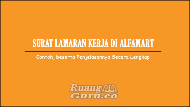 Contoh Surat Lamaran Alfamart Semarang