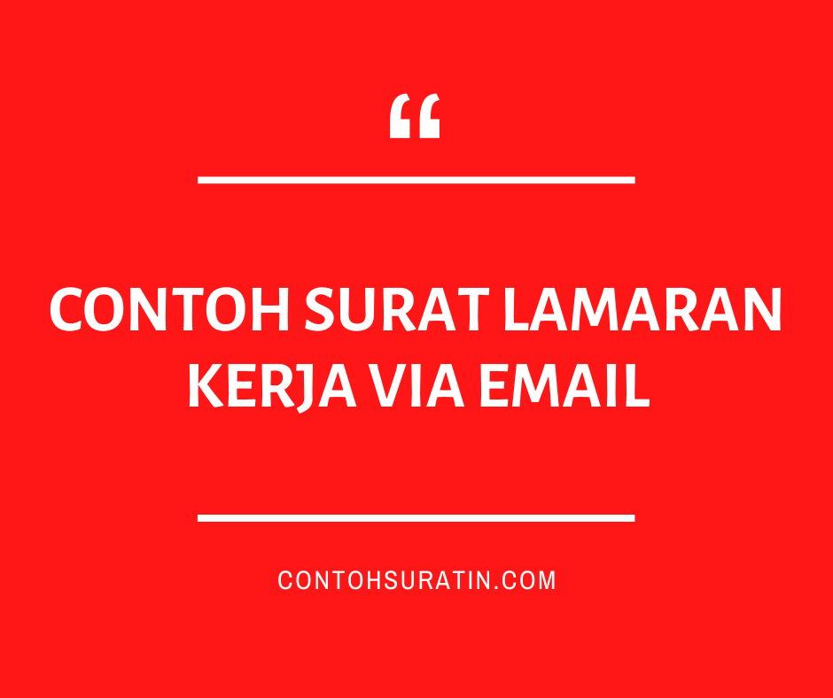 Contoh Surat Lamaran Email Yg Baik