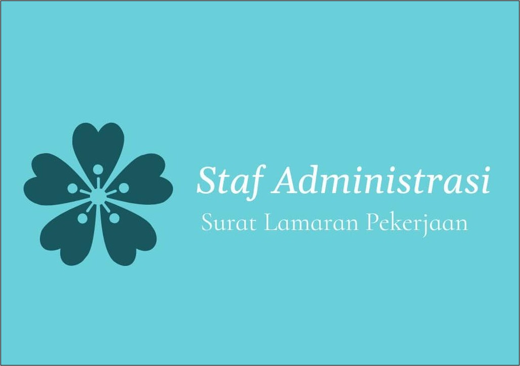 Contoh Surat Lamaran Kerja Oposionalstaf Administrasi