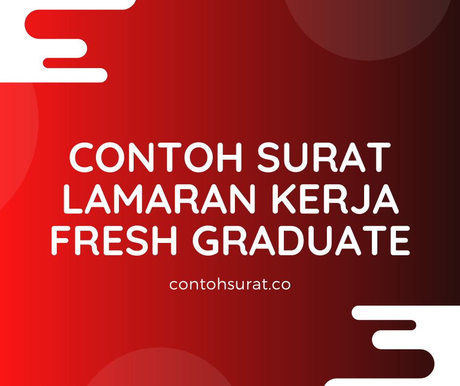 Contoh Surat Lamaran Kerja Tulis Tangan Untuk Fresh Graduate