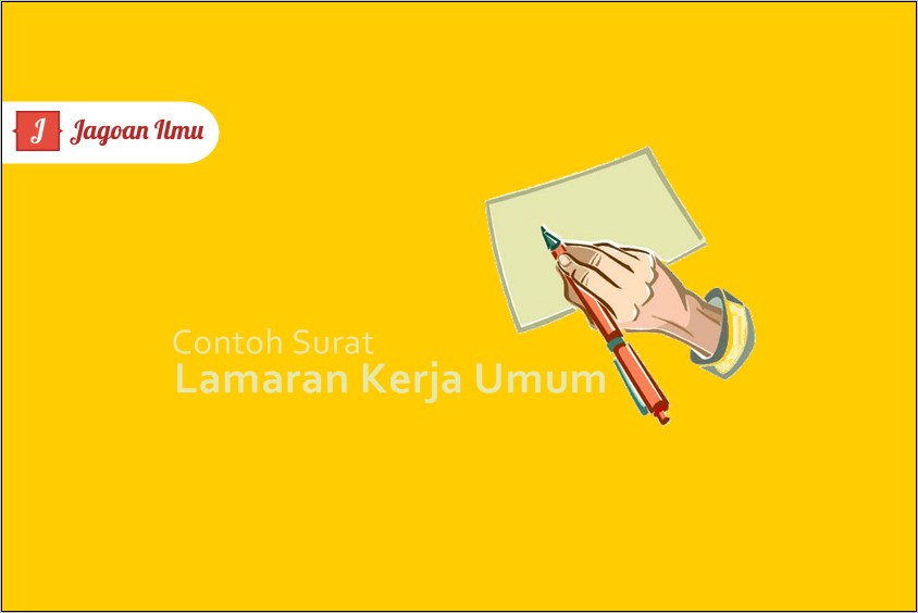 Contoh Surat Lamaran Umum Yang Baik Dan Benar