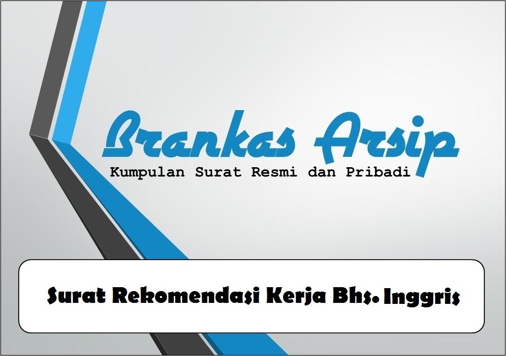 Contoh Surat Recomendasi Kerja