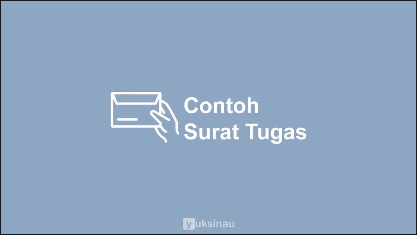 Contoh Surat Tugas Kerja Dari Perusahaan