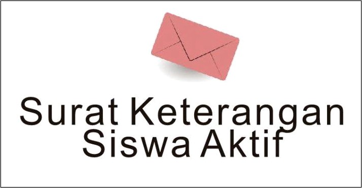 Contoh Surat Keterangan Aktf Siswa