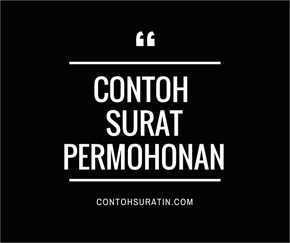 Contoh Surat Permohonan Pemasukan