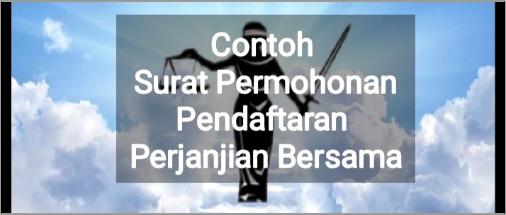 Contoh Surat Permohonan Pendaftaran Perjanjian Bersama Ke Phi