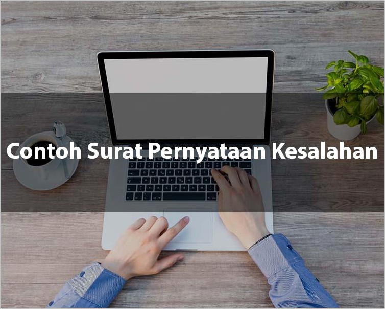 Contoh Surat Pernyataan Karyawan Mengakui Kesalahannya