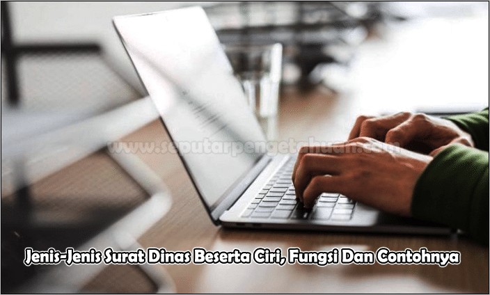 10 Contoh Jenis Surat Dinas