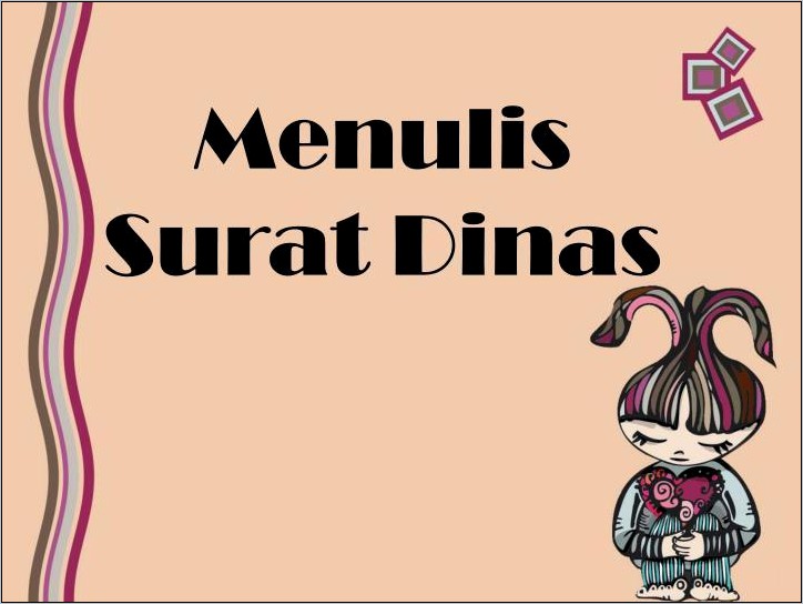 Contoh Penulisan Surat Dinas