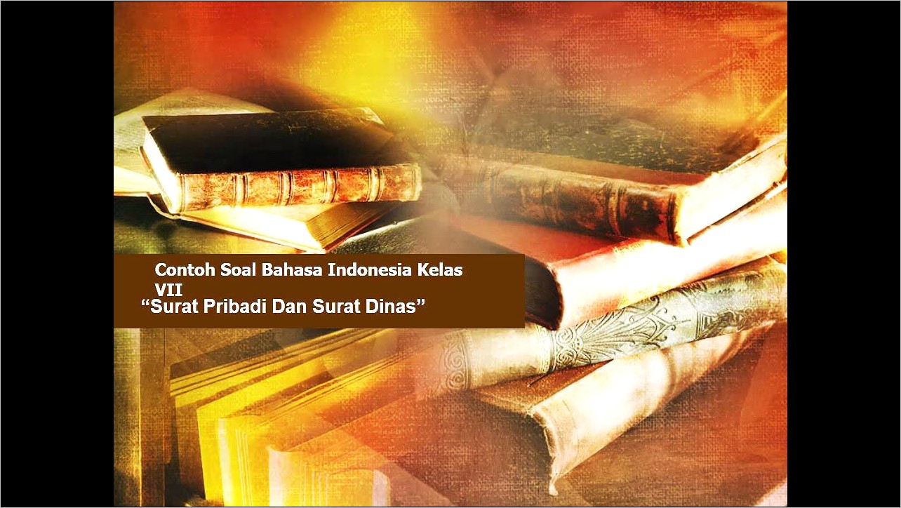 Contoh Soal Surat Pribadi Dan Surat Dinas