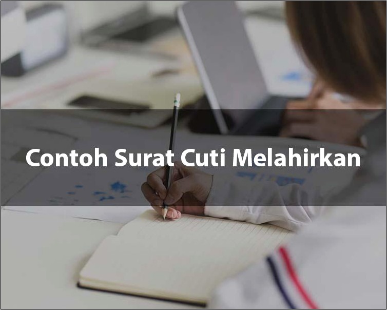 Contoh Surat Cuti Melahirkan Di Perusahaan