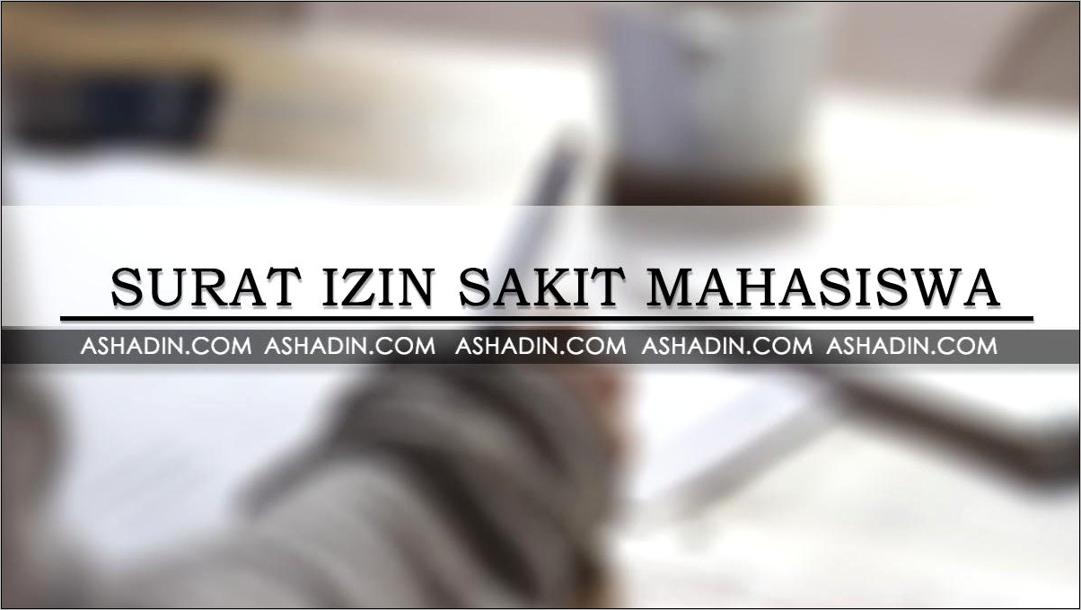 Contoh Surat Izin Tidak Masuk Kuliah Sakit