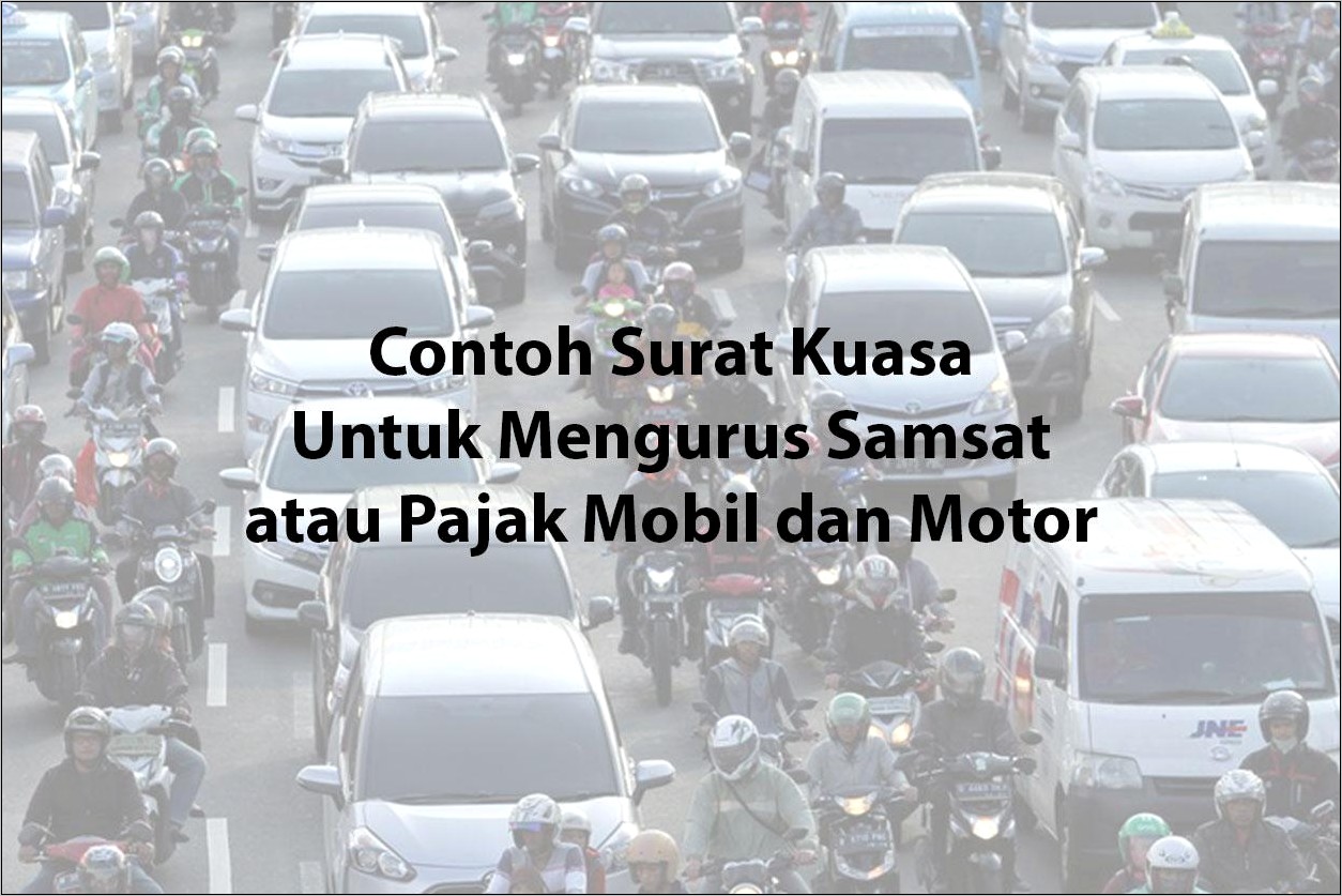 Contoh Surat Kuasa Untuk Perpanjangan Stnk Mobil Atas Nama Perusahaan