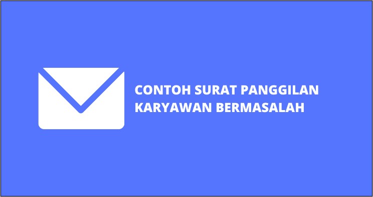 Contoh Surat Panggilan Karyawan Dinas Bermasalah