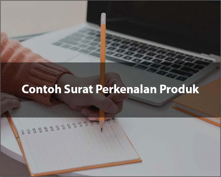 Contoh Surat Perkenalan Perusahaan Elektronik