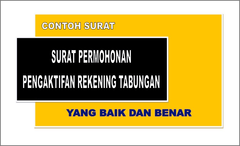 Contoh Surat Pernyataan Pengaktifan Rekening