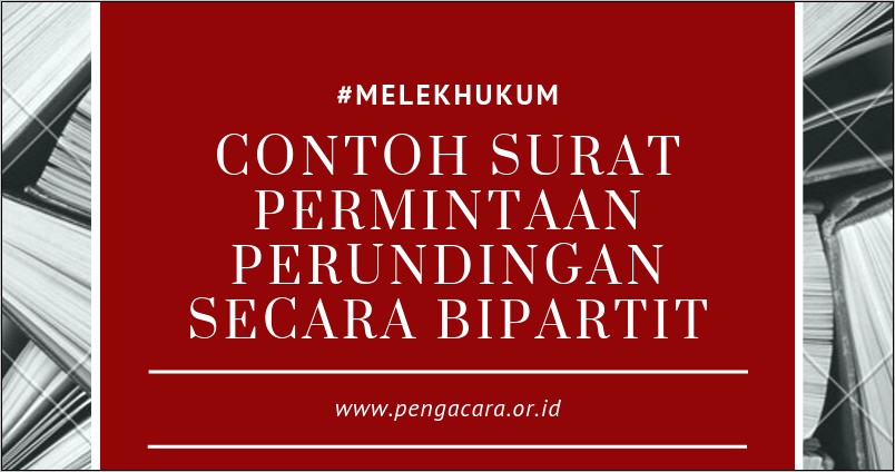 Contoh Surat Undangan Kedua Pengacara