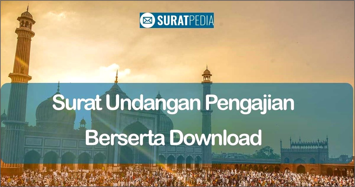 Contoh Surat Undangan Pengajian Bulanan