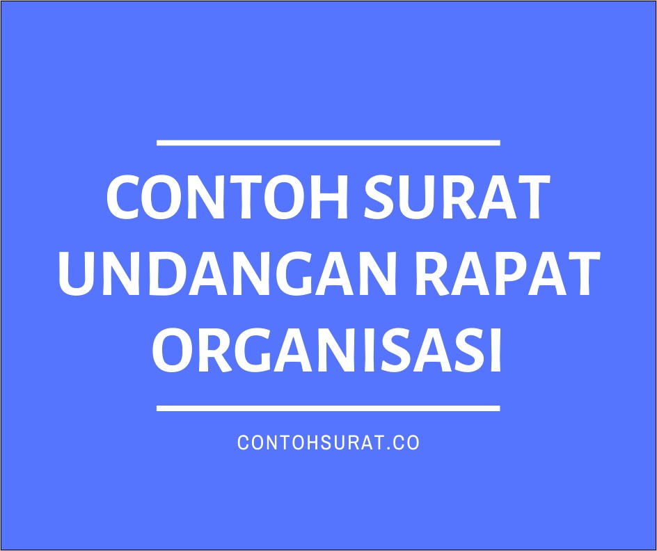 Contoh Surat Undangan Rapat Agenda Rapat Dan Susunan Acara Rapat