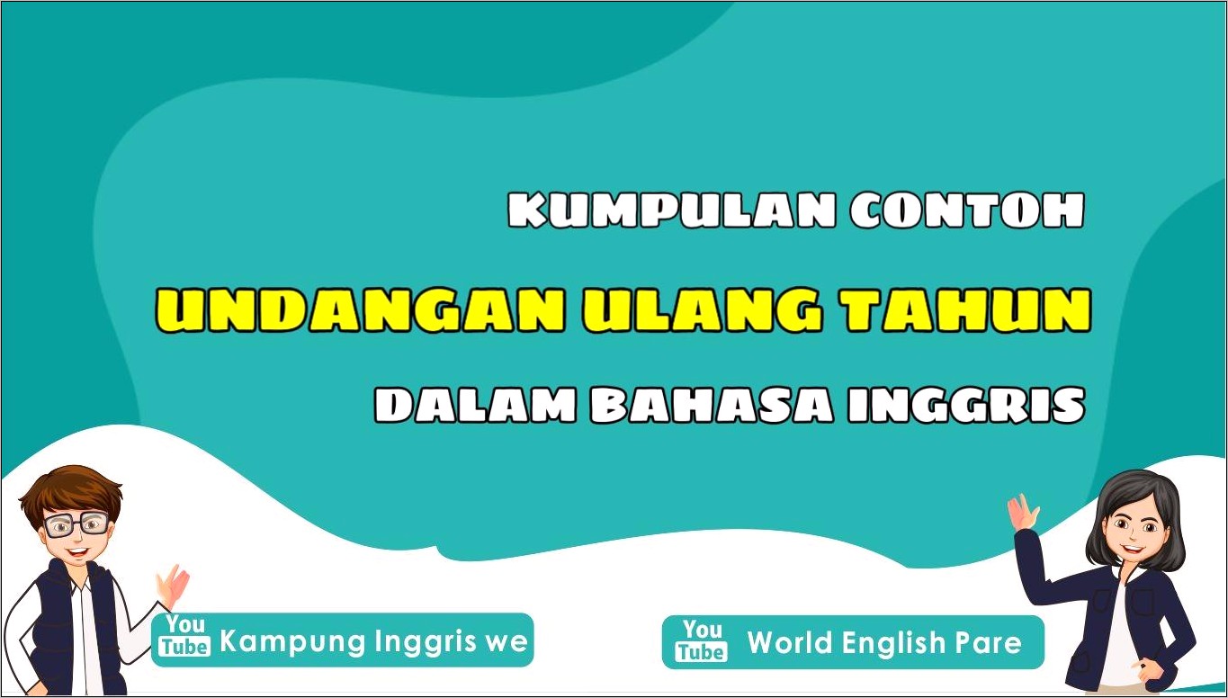 Contoh Surat Undangan Ulang Tahun Dalam Bahasa Inggris Dan Artinya