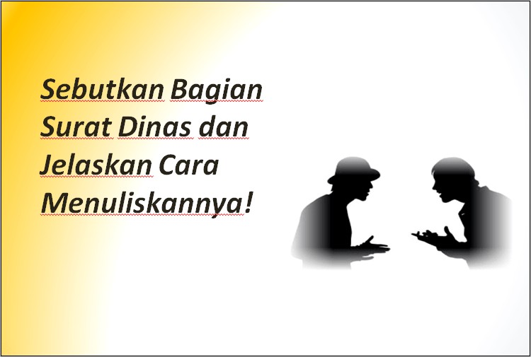 Sebutkan Contoh Contoh Surat Dinas Surat Resmi